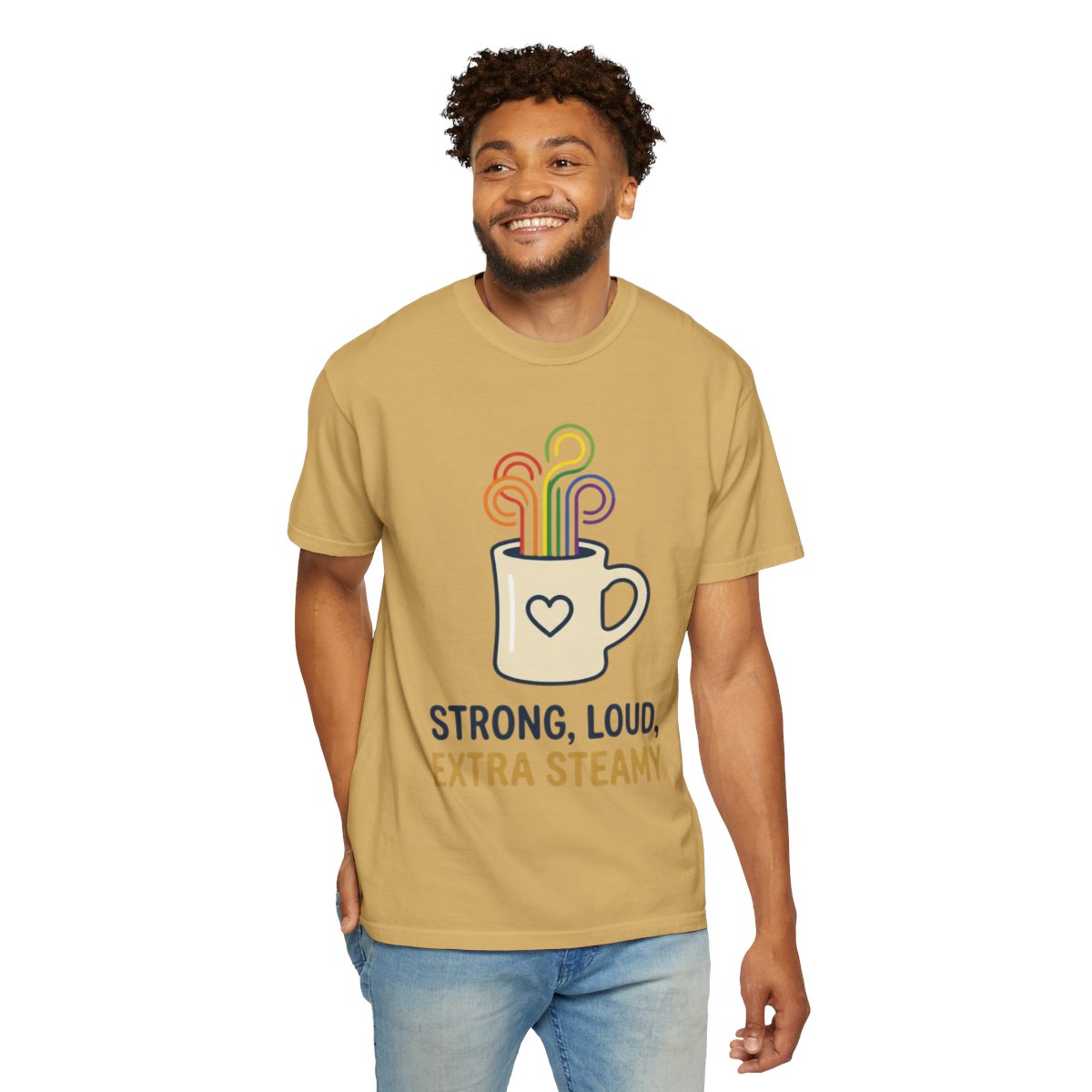 Color: Mustard | Strong Loud Extra Steamy Unisex Garment-Dyed Tee