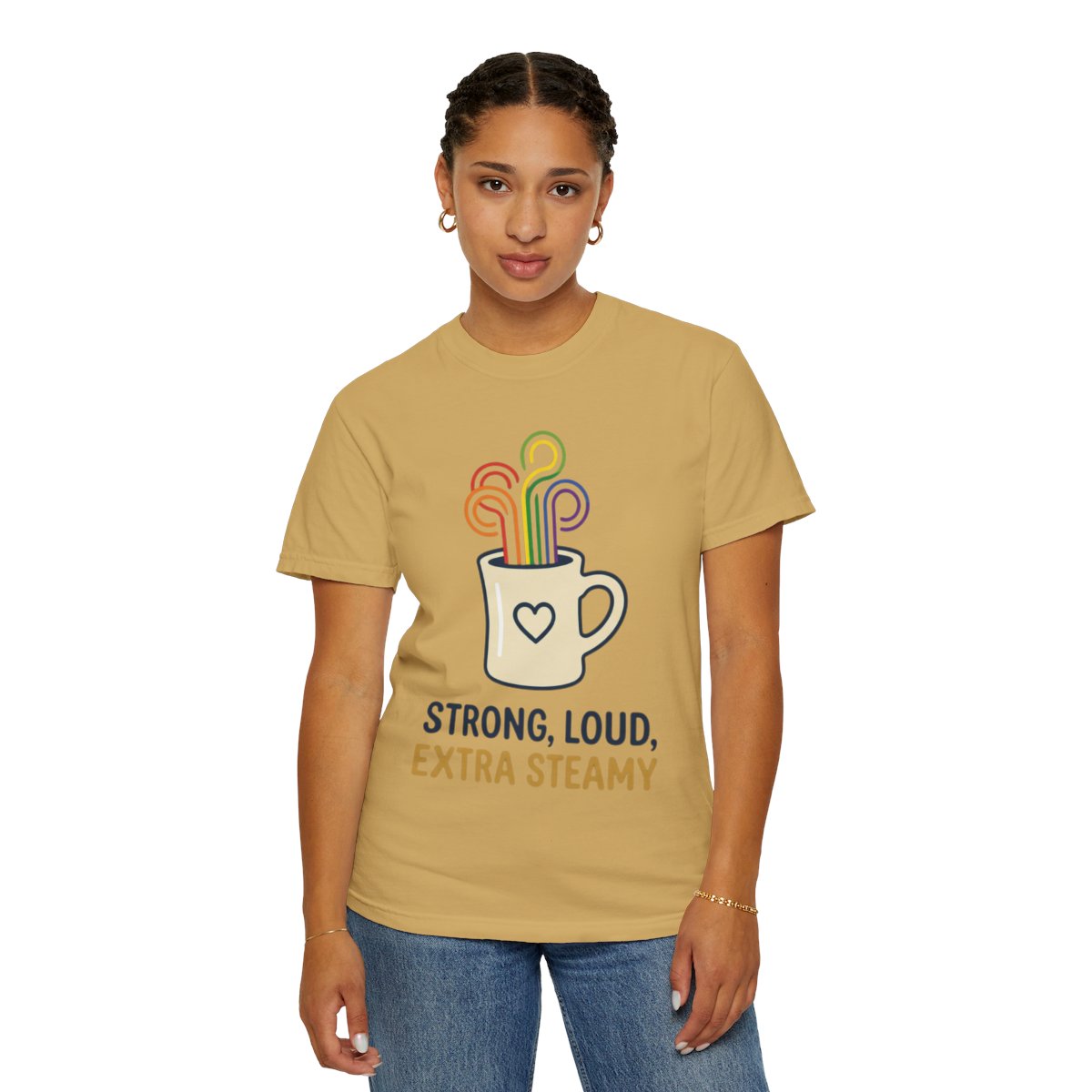 Color: Mustard | Strong Loud Extra Steamy Unisex Garment-Dyed Tee