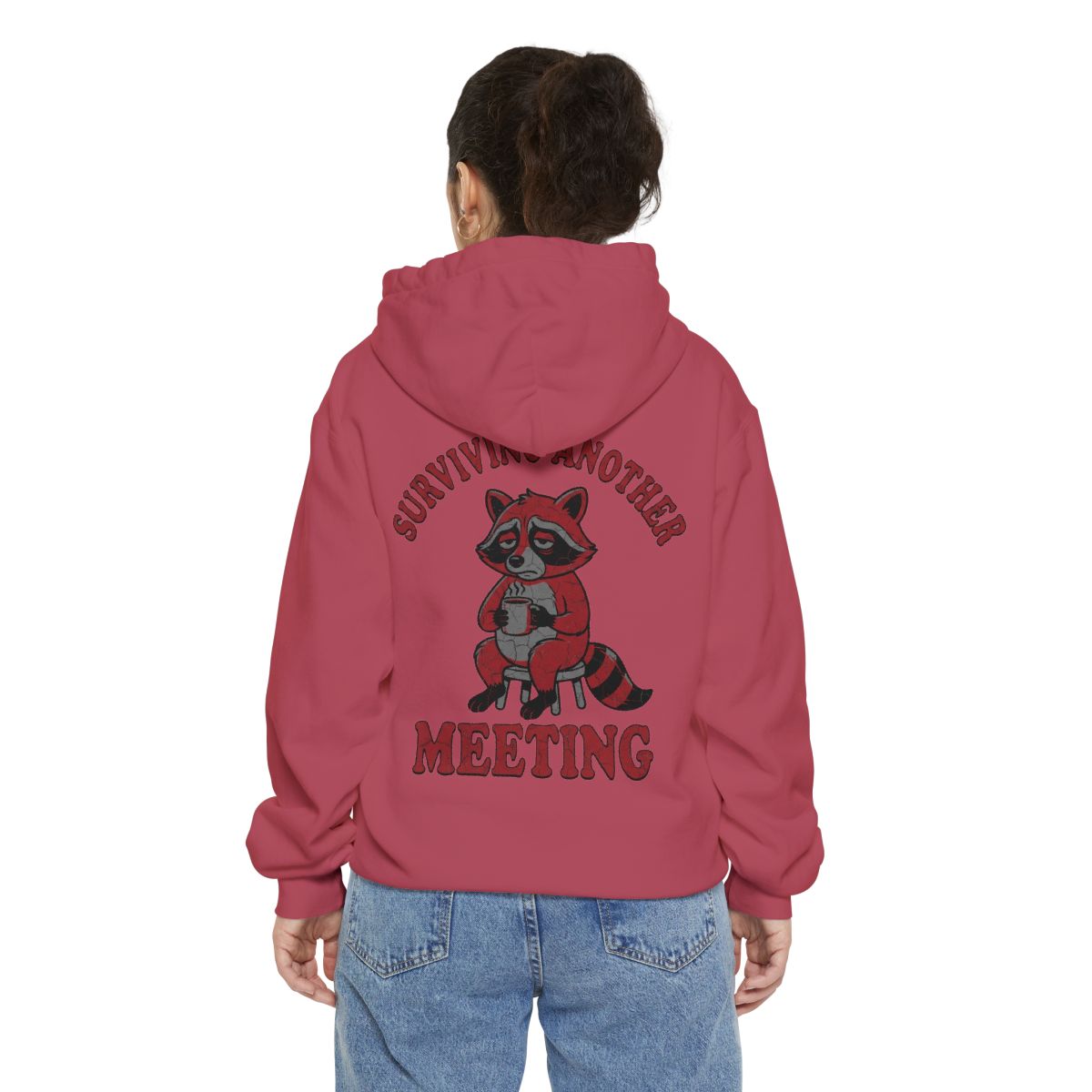 Color: Crimson | Surviving Another Meeting Garment-Dyed Hoodie