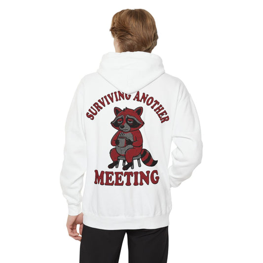 Color: White | Surviving Another Meeting Garment-Dyed Hoodie