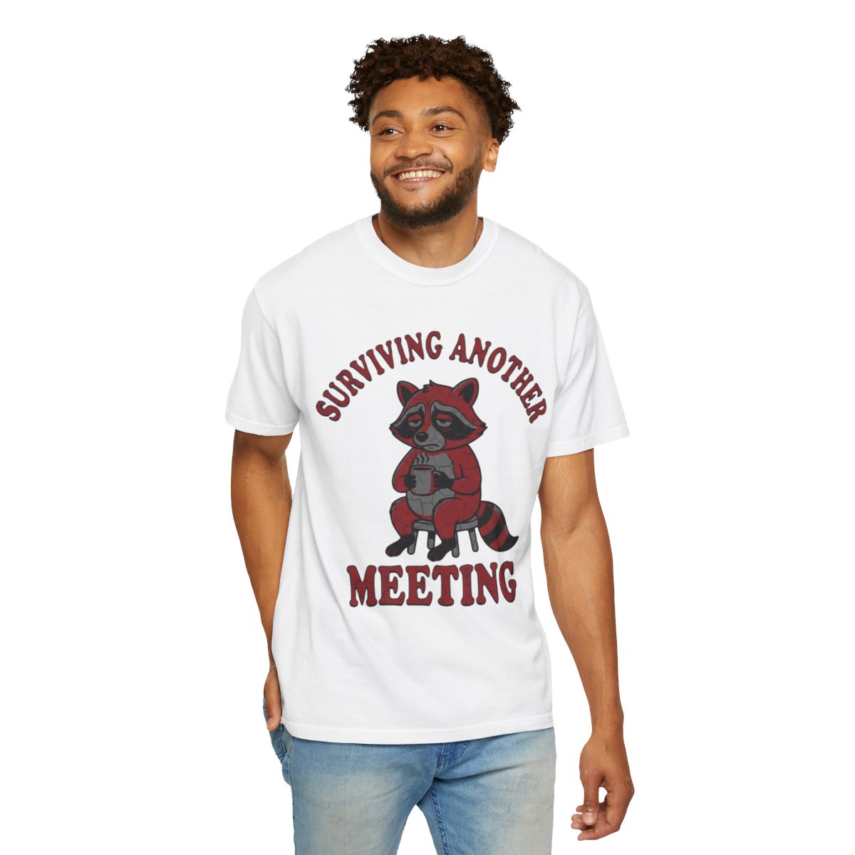 Color: White | Surviving Another Meeting Unisex Garment-Dyed Tee
