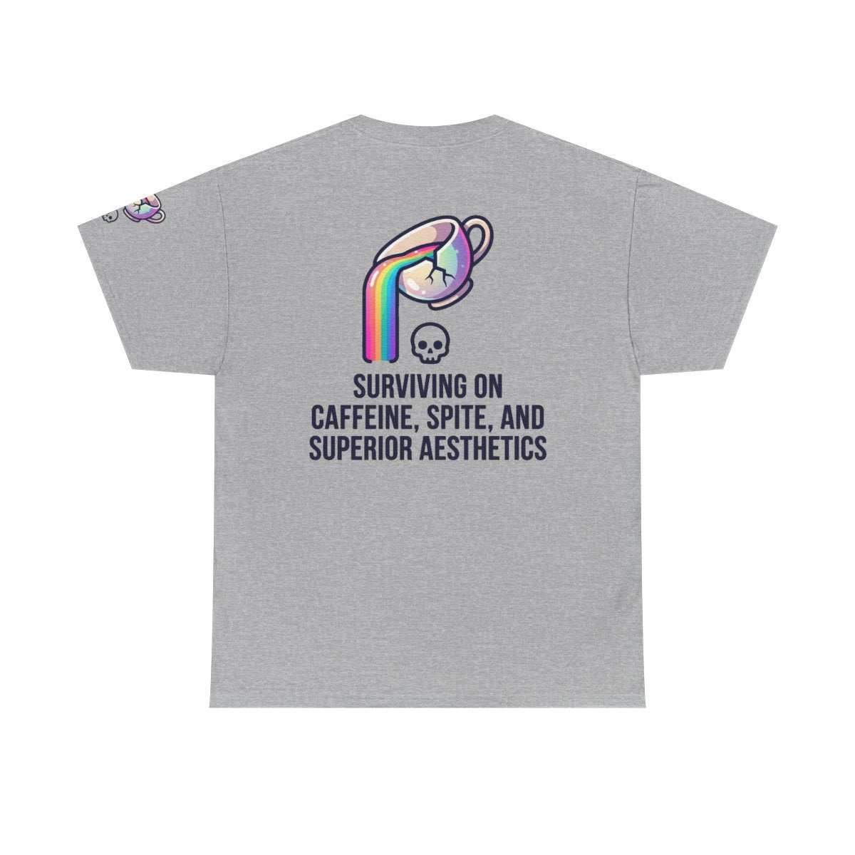 Color: Sport Grey | Surviving on Caffeine Spite and Superior Aesthetics Premium Graphic Tee