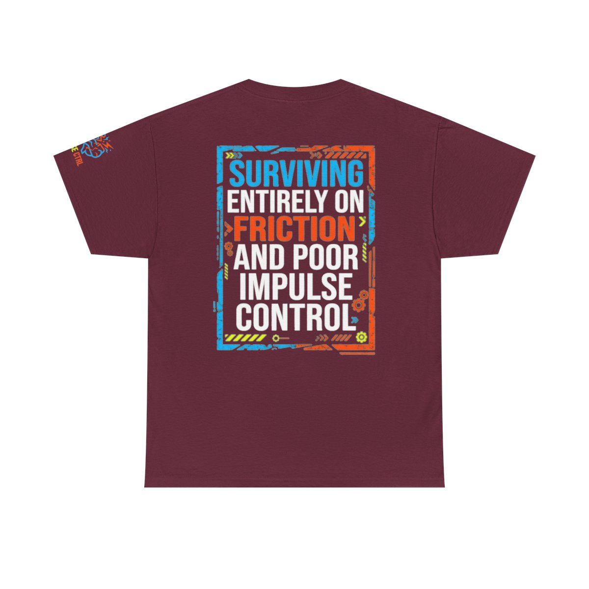 Color: Maroon | Surviving On Friction Premium Graphic Tee