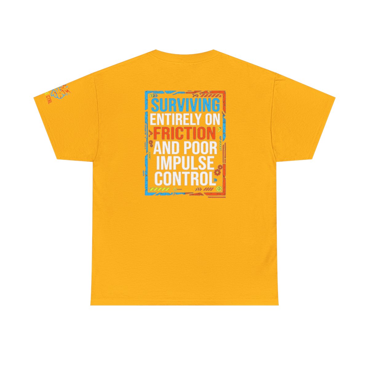 Color: Gold | Surviving On Friction Premium Graphic Tee