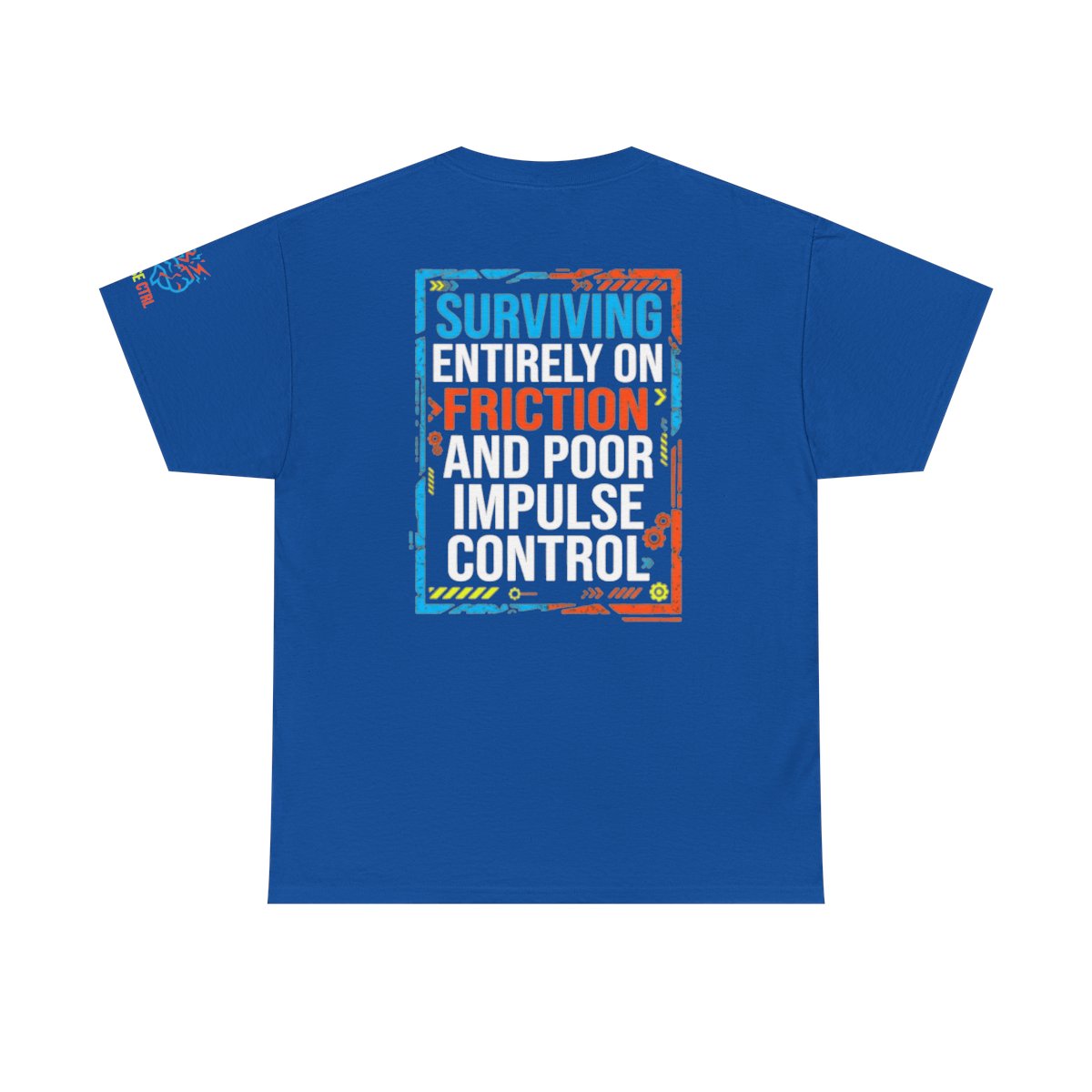 Color: Royal | Surviving On Friction Premium Graphic Tee