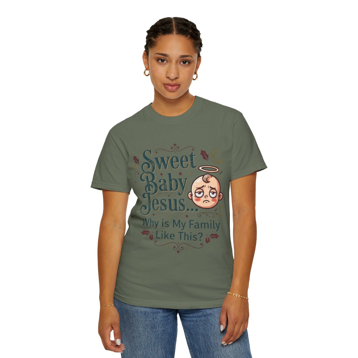 Color: Moss | Sweet Baby Jesus Unisex Garment-Dyed Tee