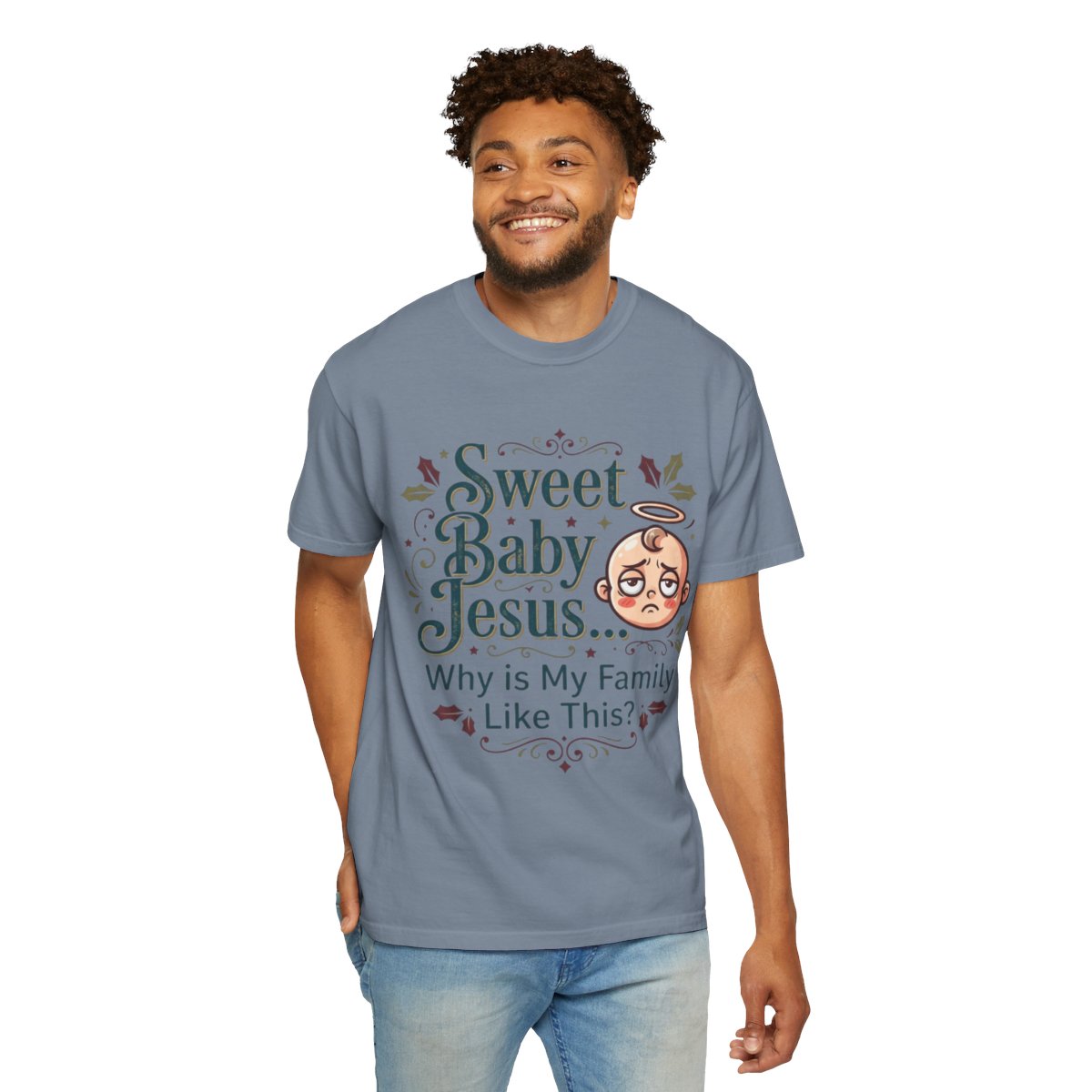 Color: Blue Jean | Sweet Baby Jesus Unisex Garment-Dyed Tee