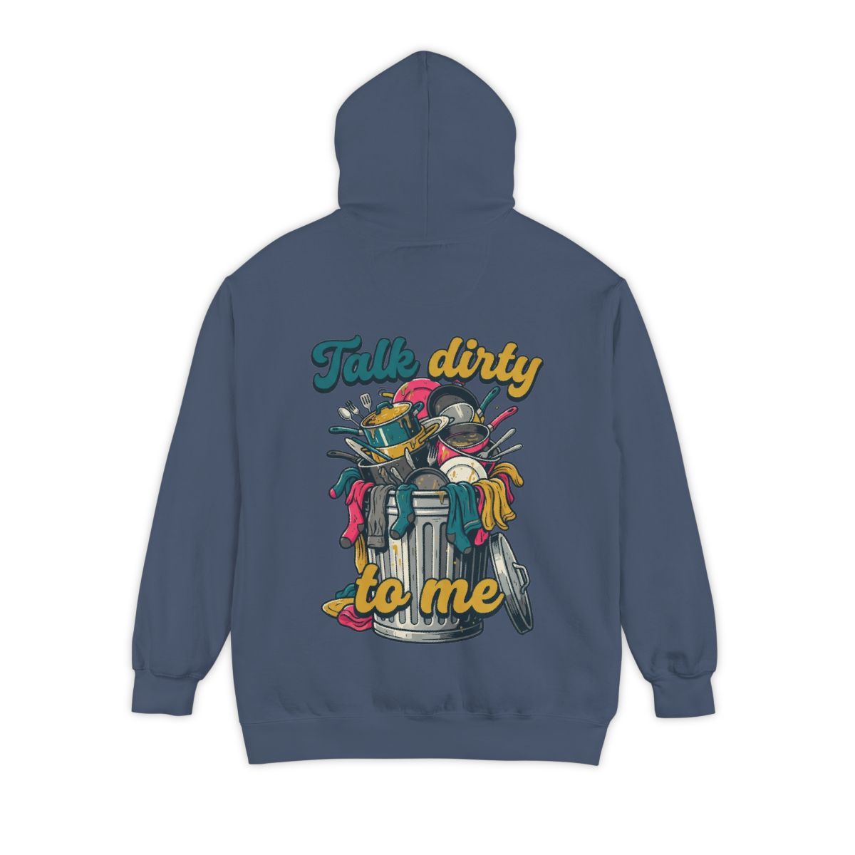 Color: Denim | Talk Dirty to Me Garment-Dyed Hoodie