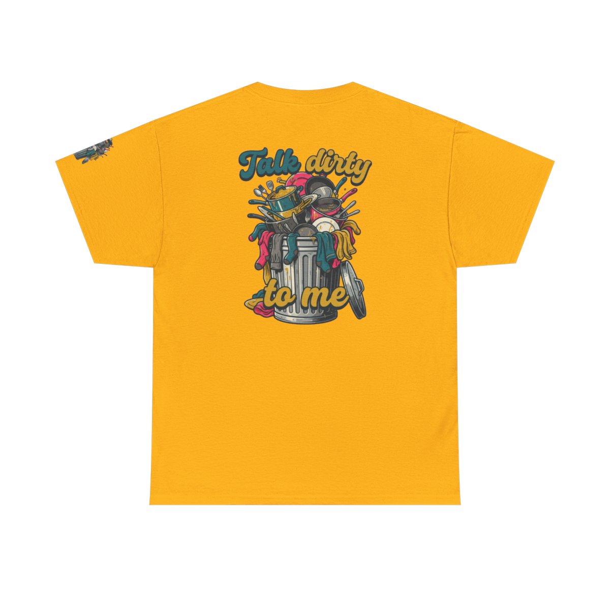 Color: Gold | Talk Dirty to Me Premium Graphic Tee