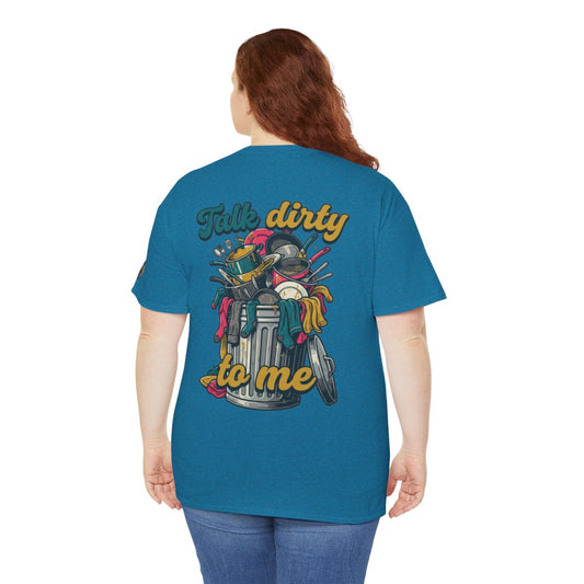 Color: Antique Sapphire | Talk Dirty to Me Premium Graphic Tee