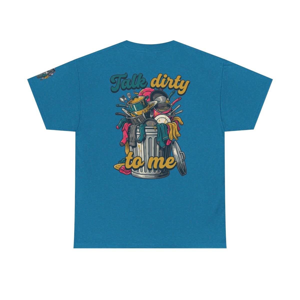 Color: Antique Sapphire | Talk Dirty to Me Premium Graphic Tee