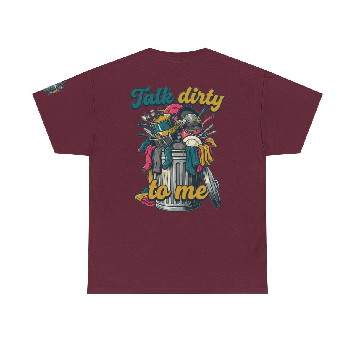 Color: Maroon | Talk Dirty to Me Premium Graphic Tee