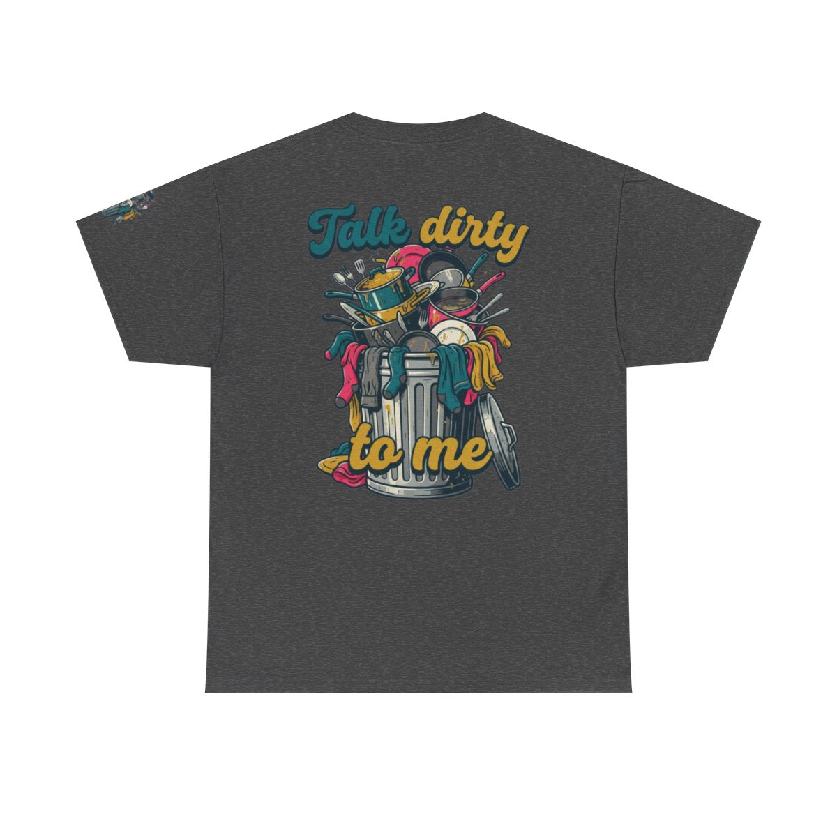Color: Dark Heather | Talk Dirty to Me Premium Graphic Tee