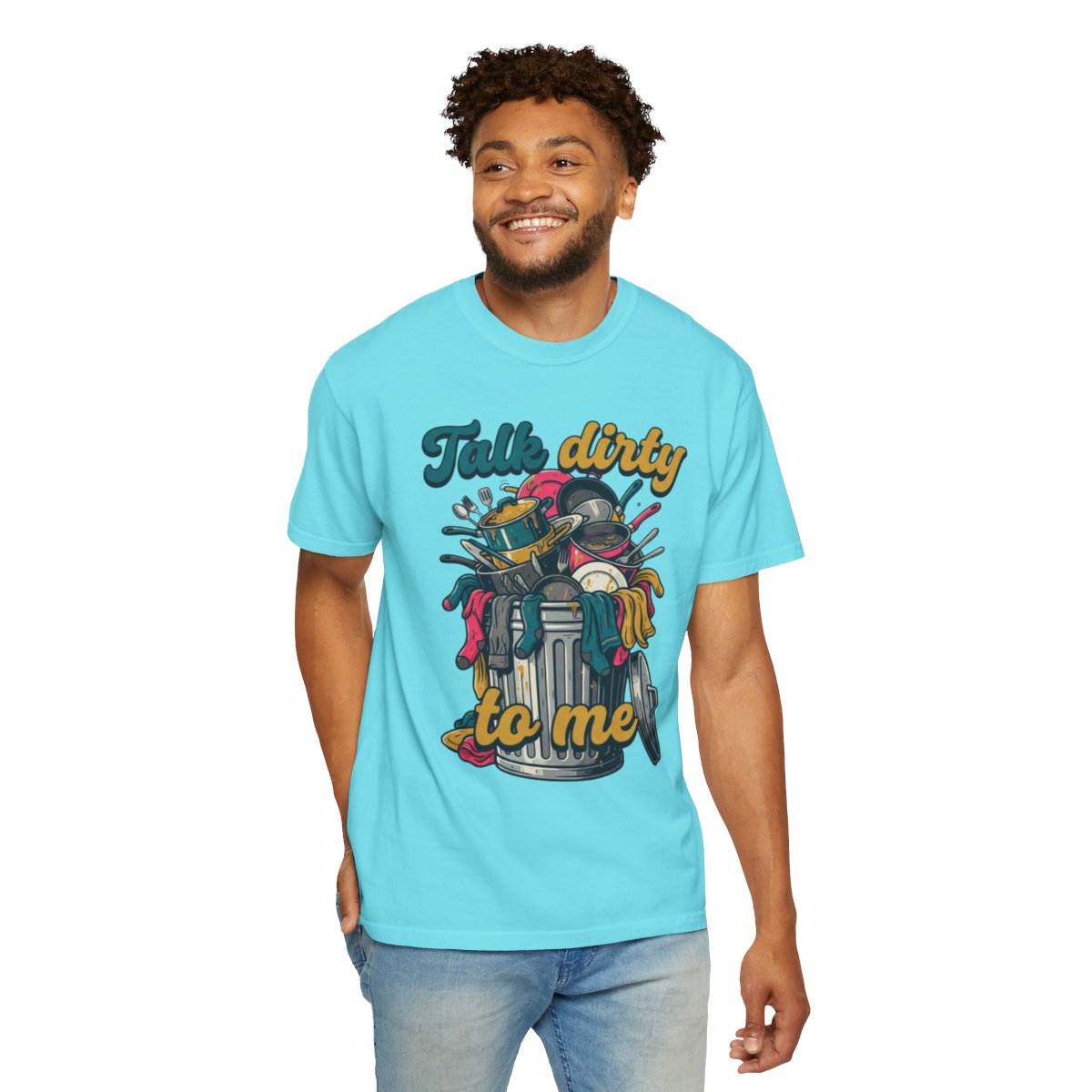Color: Lagoon Blue | Talk Dirty to Me Unisex Garment-Dyed Tee