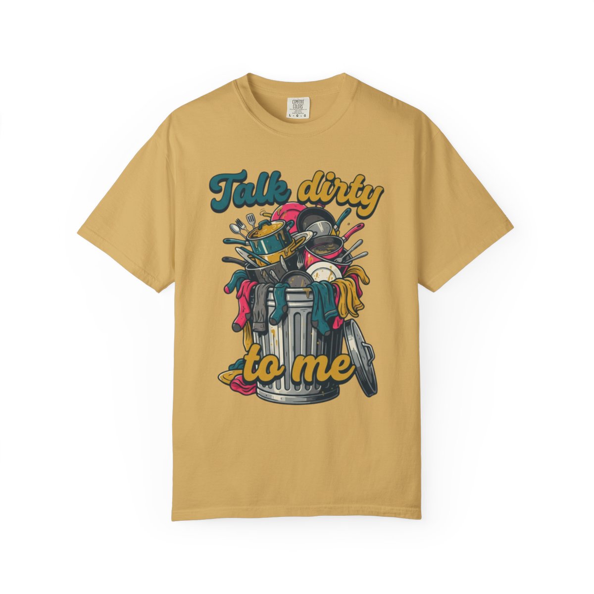 Color: Mustard | Talk Dirty to Me Unisex Garment-Dyed Tee