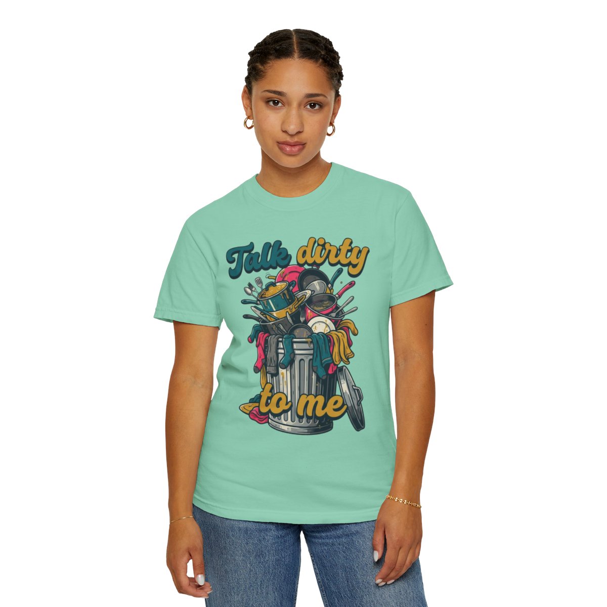 Color: Island Reef | Talk Dirty to Me Unisex Garment-Dyed Tee