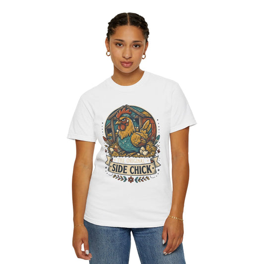 Color: White | The Original Side Chick Unisex Garment-Dyed Tee