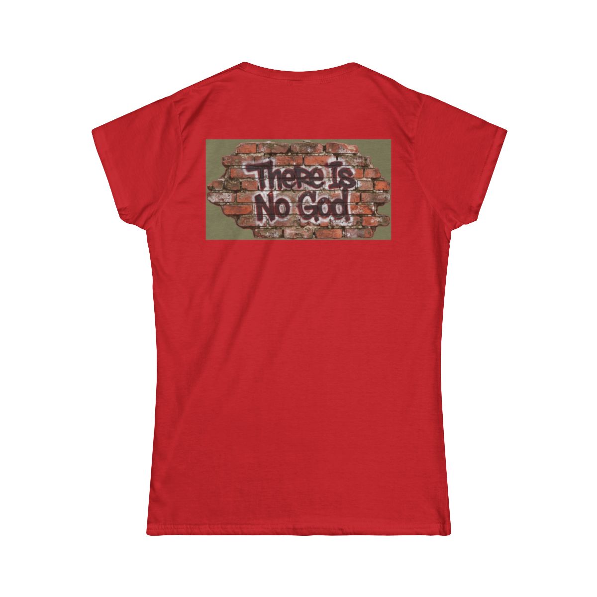 Color: Red | There is No God Women's Tee