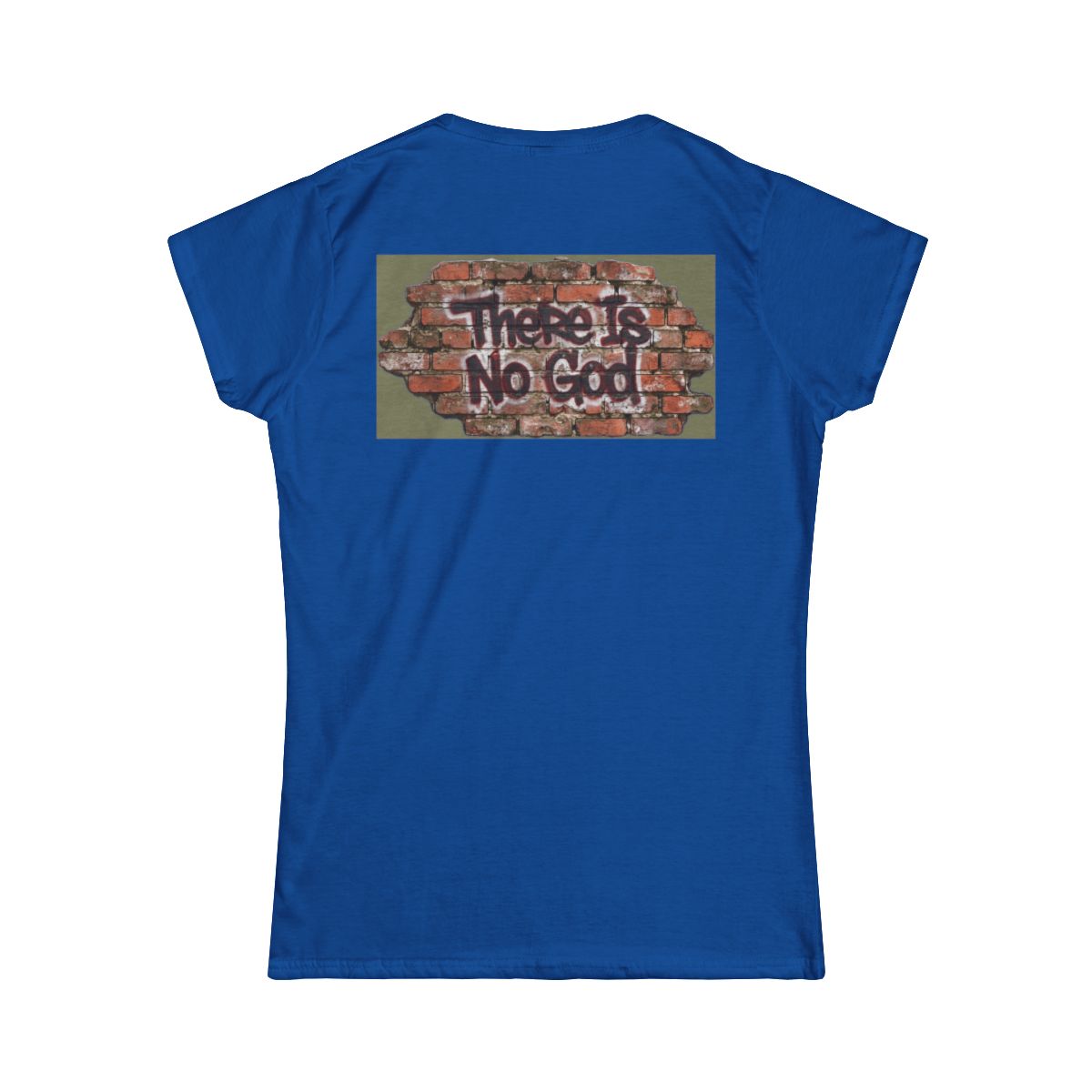 Color: Royal | There is No God Women's Tee