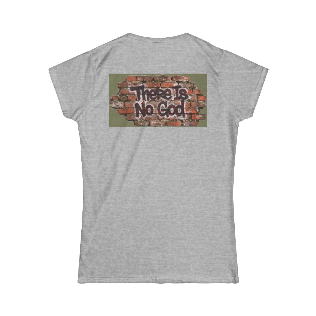 Color: Sport Grey | There is No God Women's Tee