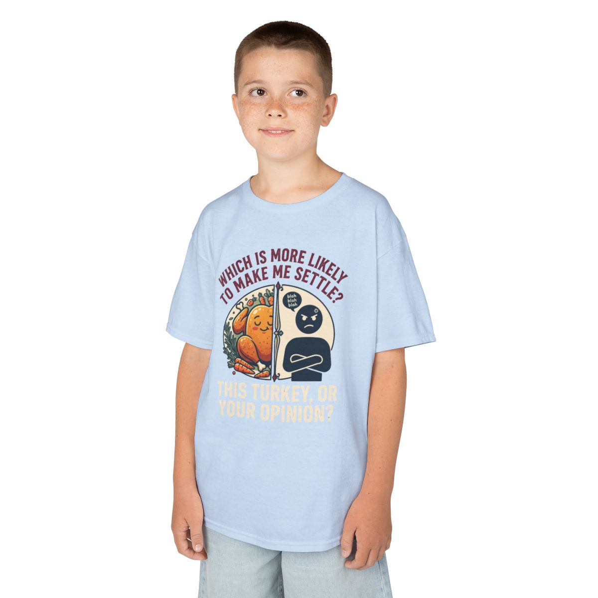 Color: Light Blue | This Turikey Or Your Opinion Kids Tee