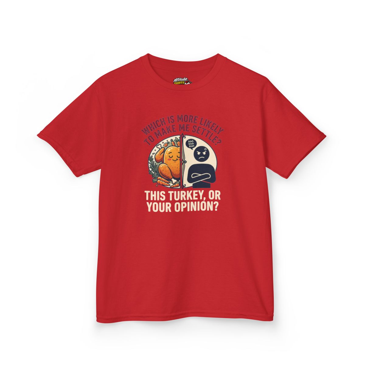 Color: Red | This Turikey Or Your Opinion Kids Tee