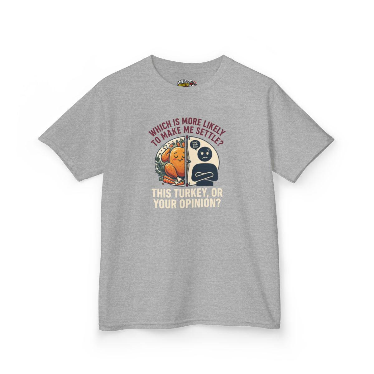 Color: Sport Grey | This Turikey Or Your Opinion Kids Tee