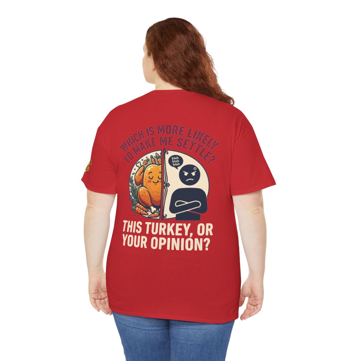 Color: Red | This Turikey Or Your Opinion Premium Graphic Tee