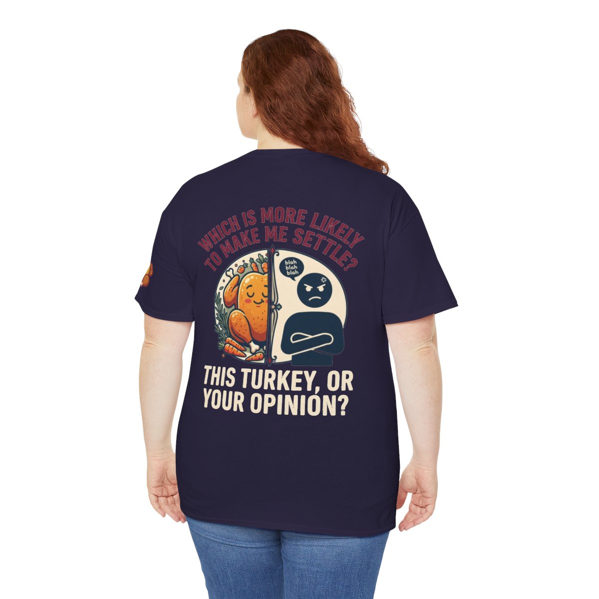 Color: Blackberry | This Turikey Or Your Opinion Premium Graphic Tee