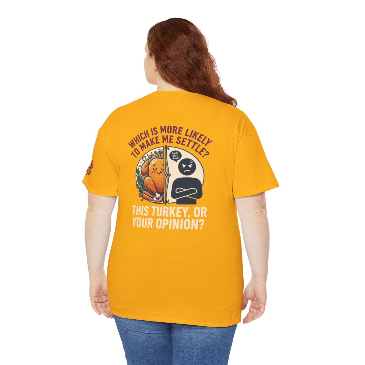 Color: Gold | This Turikey Or Your Opinion Premium Graphic Tee