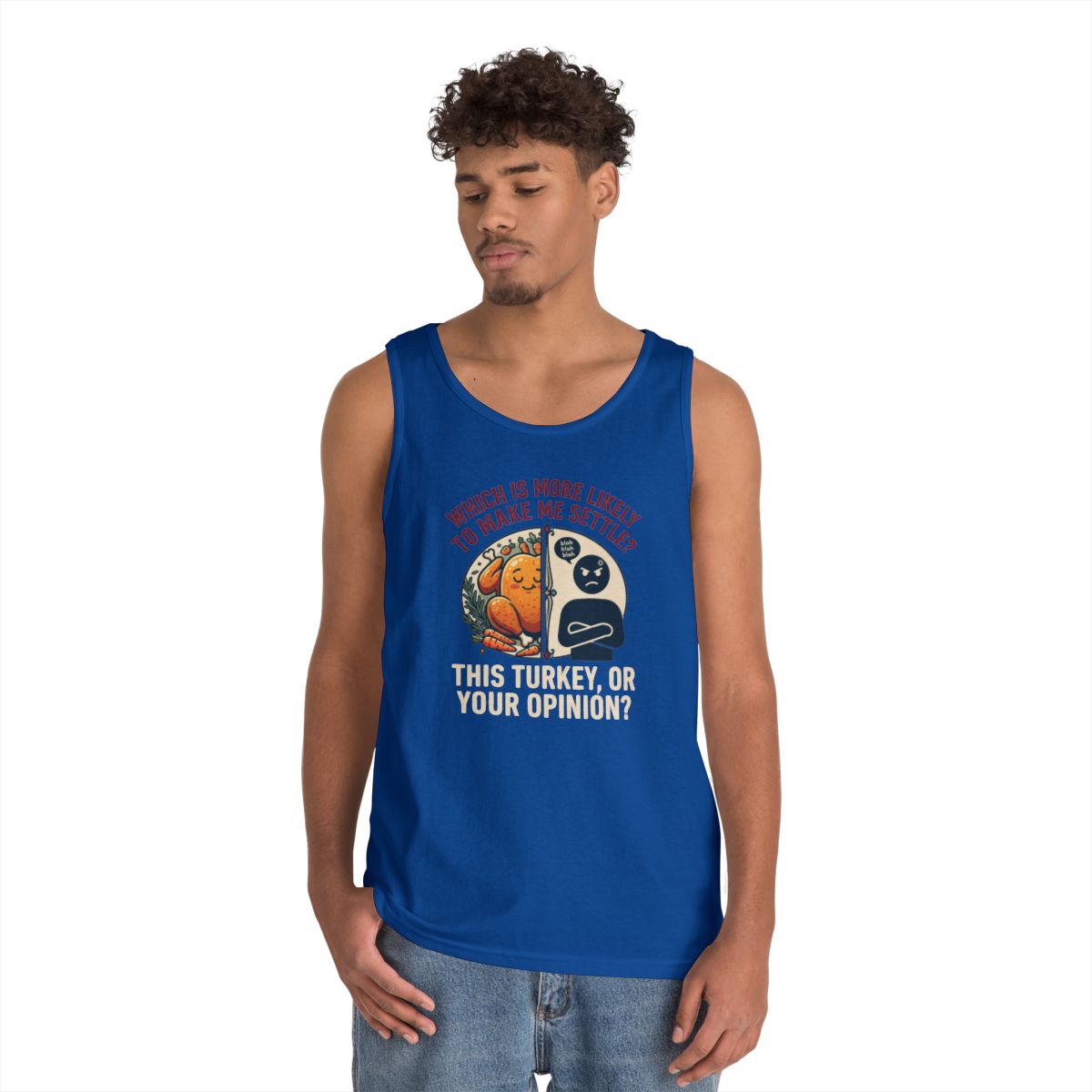 Color: Royal | This Turikey Or Your Opinion Tank Top