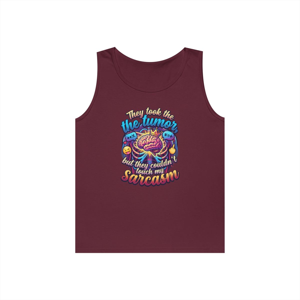 Color: Maroon | Took the Tumor But Not My Saracasm Tank Top