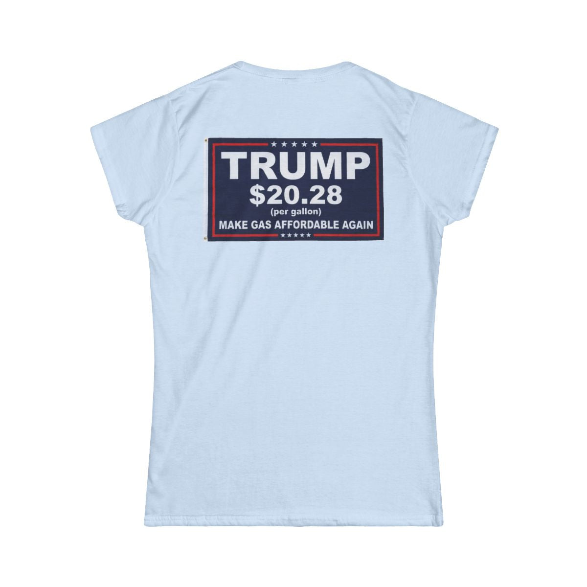 Color: Light Blue | Trump $20.28 Women's Tee