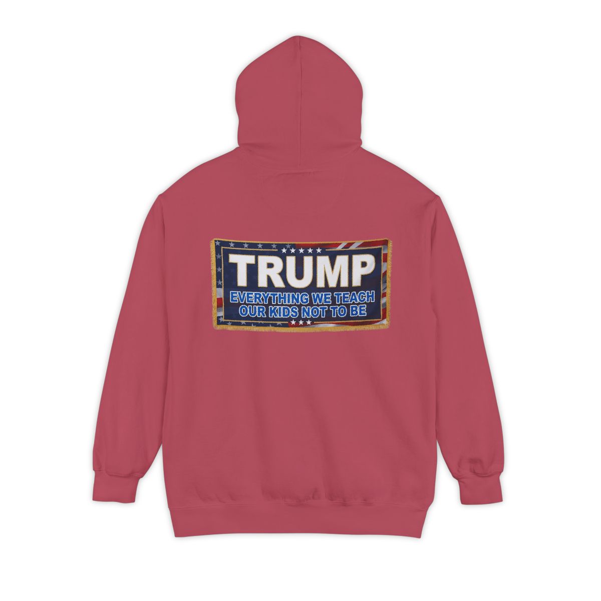 Color: Crimson | Trump Teach Our Kids Garment-Dyed Hoodie