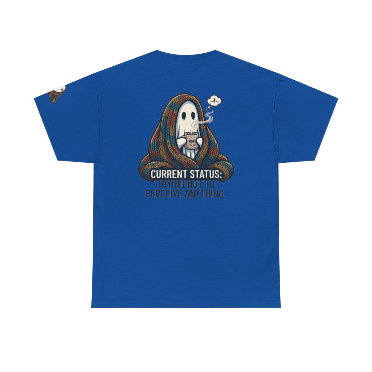 Color: Royal | Trying Not To Perceive Anything Premium Graphic Tee