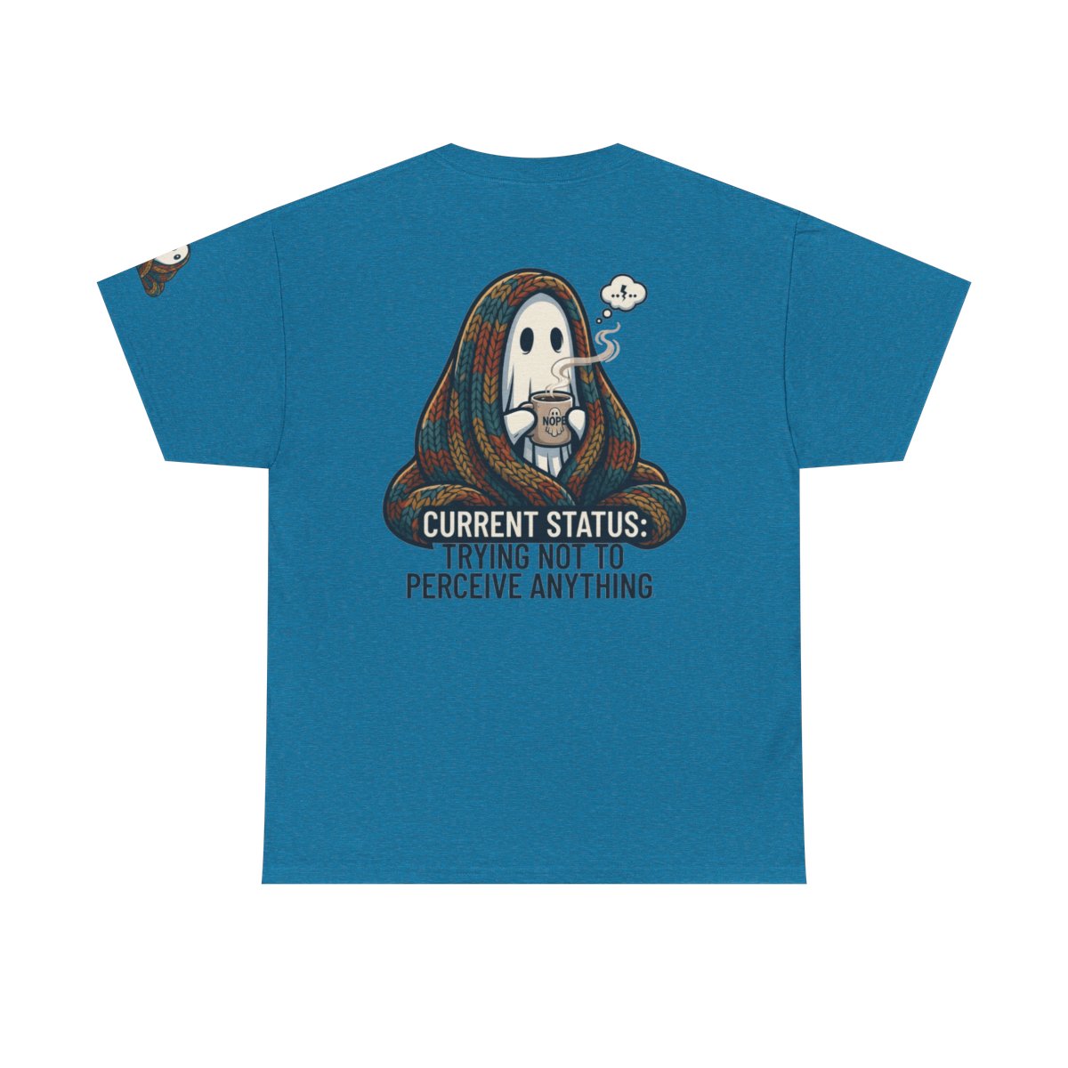 Color: Antique Sapphire | Trying Not To Perceive Anything Premium Graphic Tee