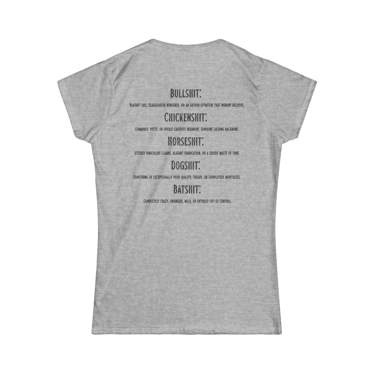 Color: Sport Grey | Types of Shit Women's Tee