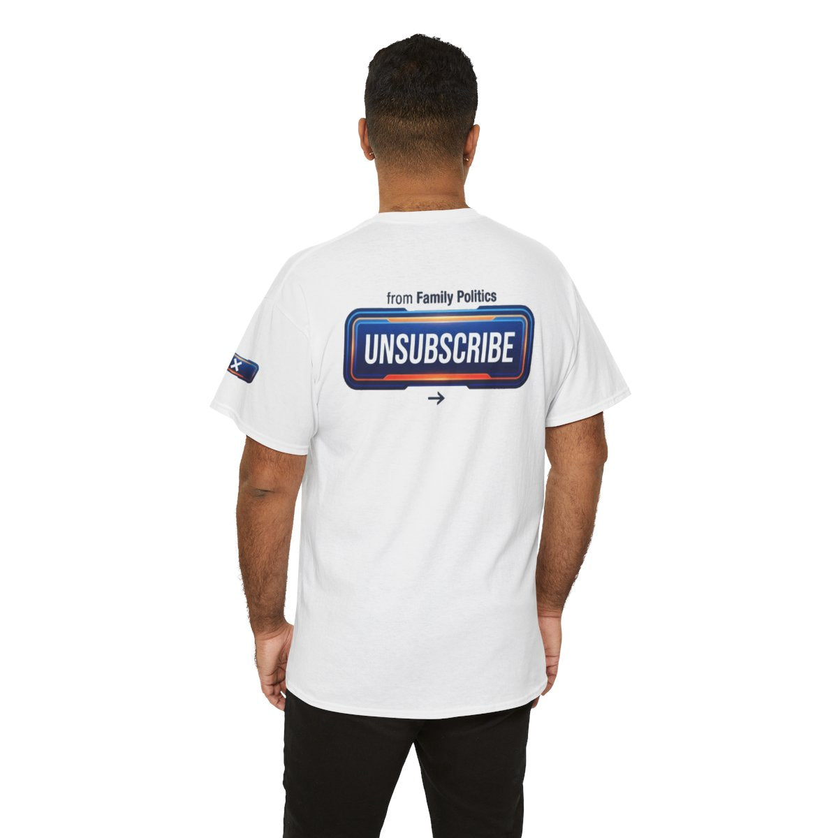 Color: White | Unsubscribe From Family Politics Premium Graphic Tee