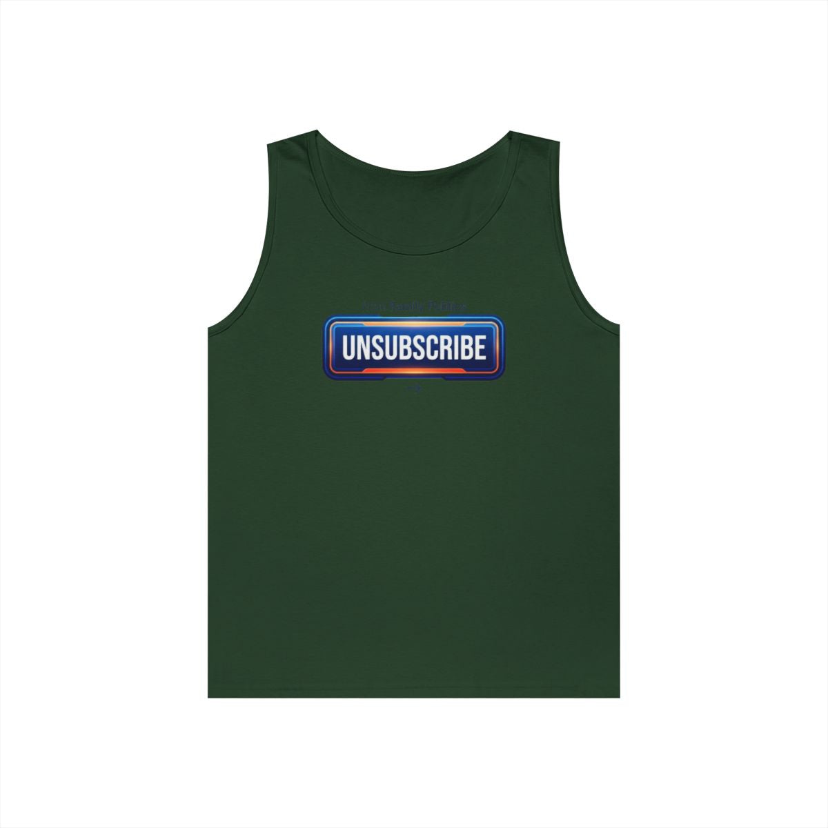 Color: Forest Green | Unsubscribe From Family Politics Tank Top