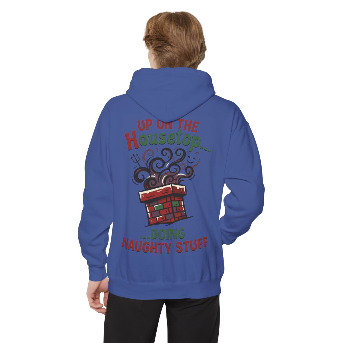 Color: Flo Blue | Up On The Housetop Doing Naughty Stuff Garment-Dyed Hoodie