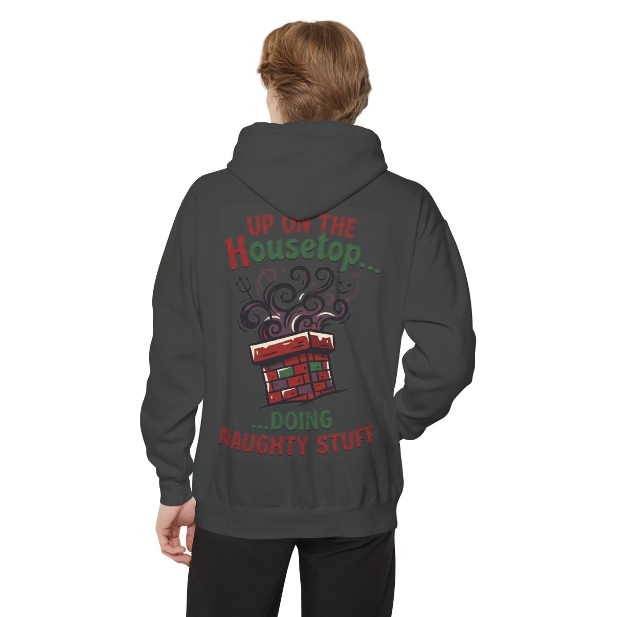 Color: Pepper | Up On The Housetop Doing Naughty Stuff Garment-Dyed Hoodie