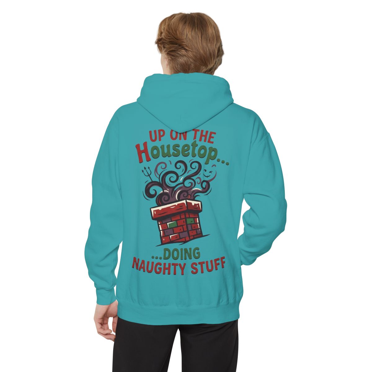 Color: Seafoam | Up On The Housetop Doing Naughty Stuff Garment-Dyed Hoodie