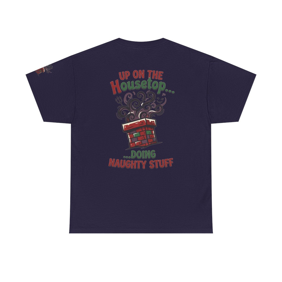 Color: Blackberry | Up On The Housetop Doing Naughty Stuff Premium Graphic Tee