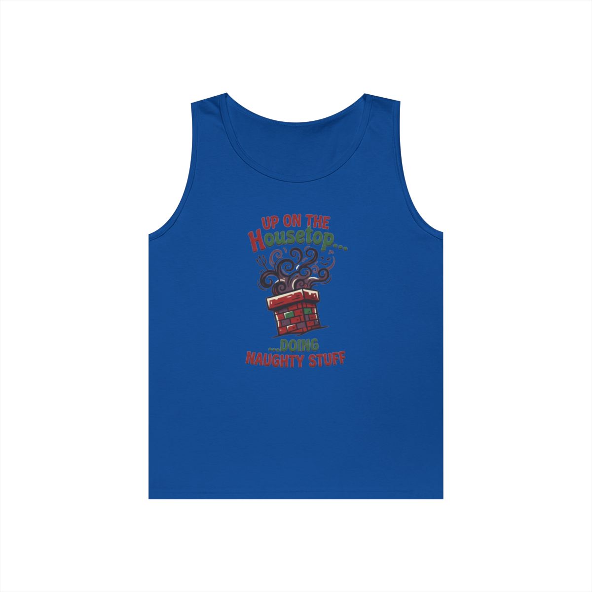 Color: Royal | Up On The Housetop Doing Naughty Stuff Tank Top