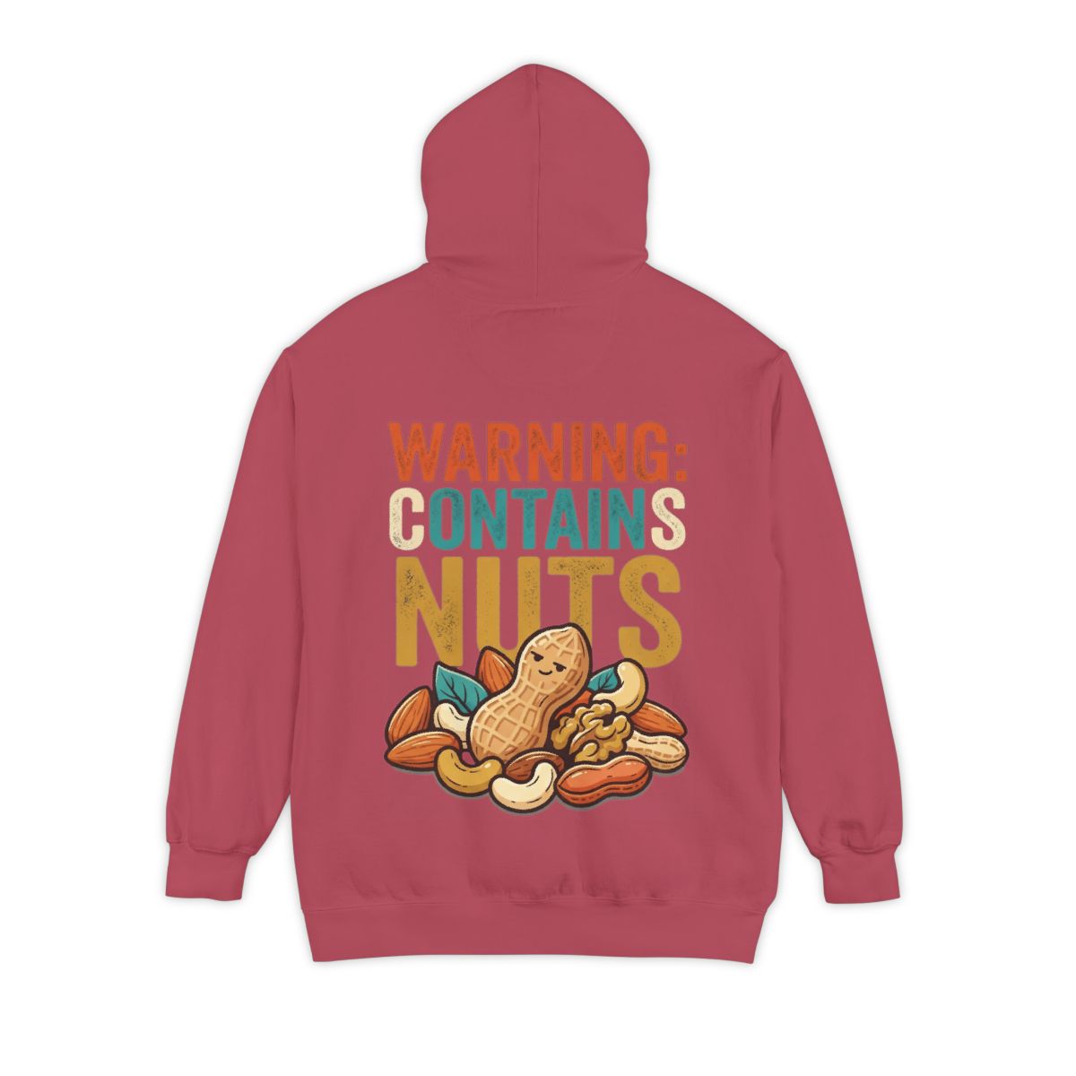 Color: Crimson | Warning Contains Nuts Garment-Dyed Hoodie