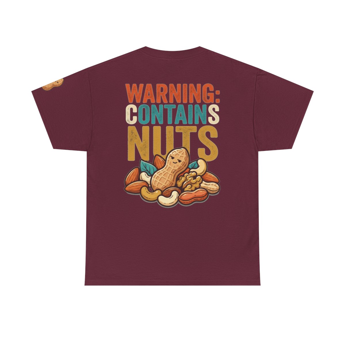 Color: Maroon | Warning Contains Nuts Premium Graphic Tee