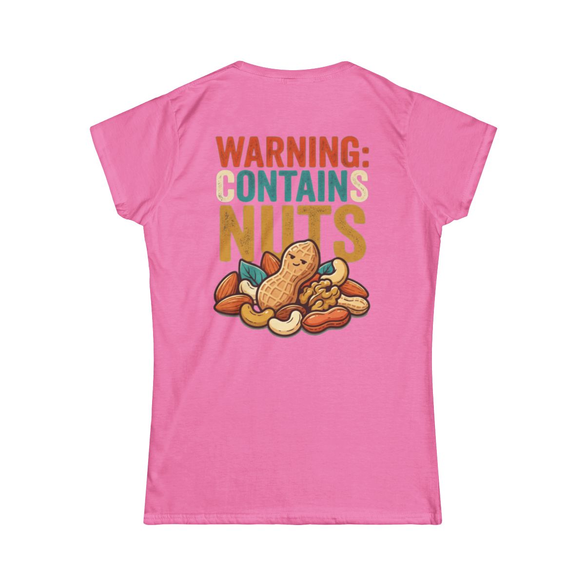 Color: Azalea | Warning Contains Nuts Women's Tee