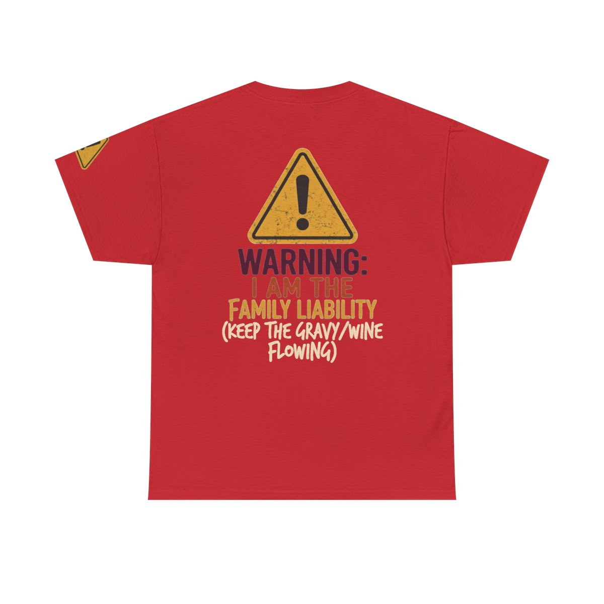 Color: Red | Warning I am The Family Liability Premium Graphic Tee