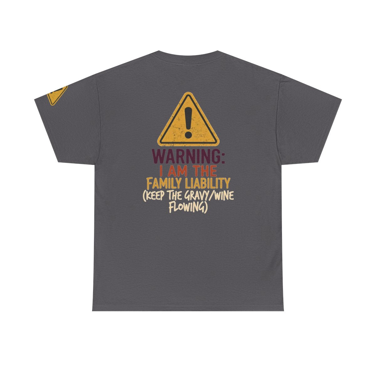 Color: Charcoal | Warning I am The Family Liability Premium Graphic Tee
