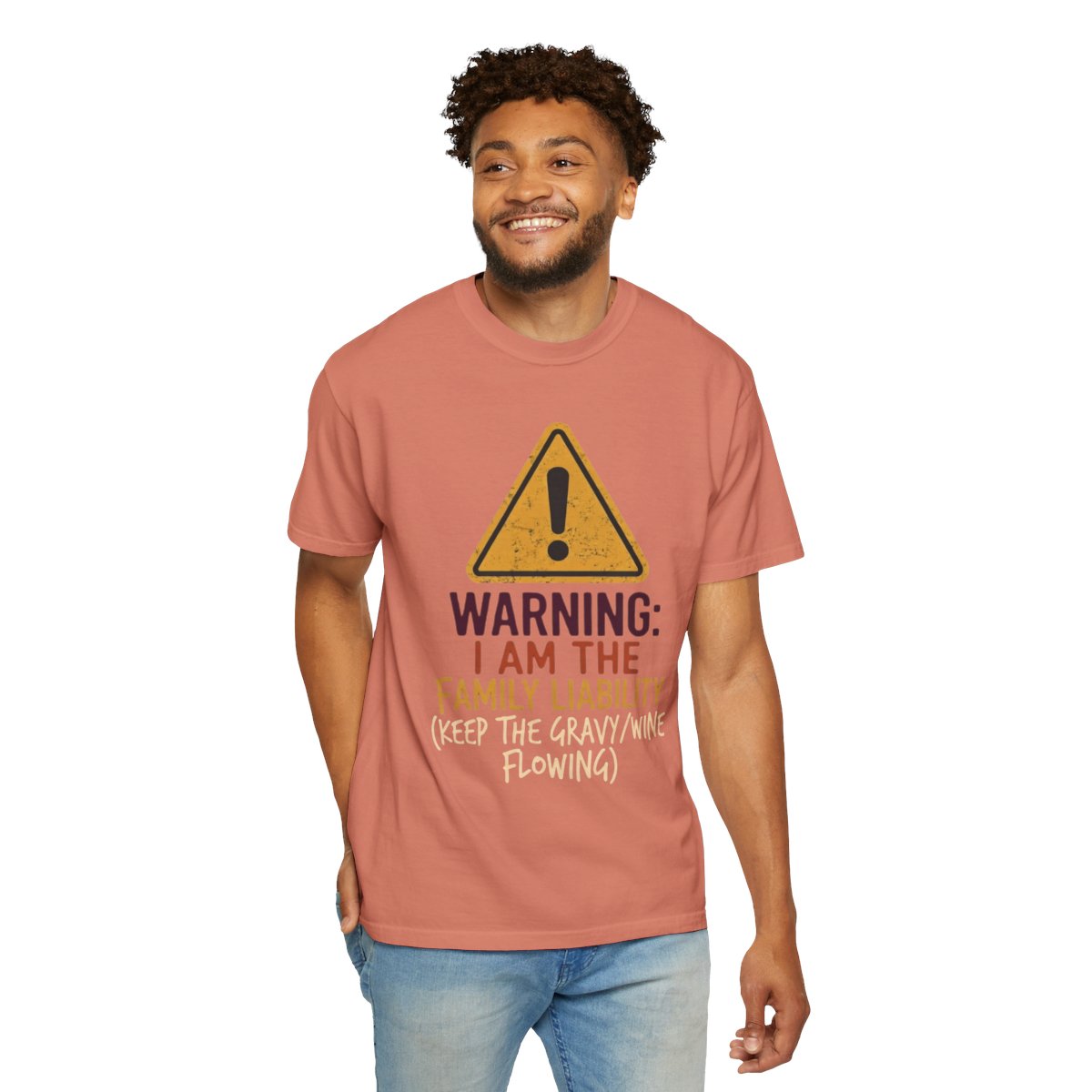 Color: Terracotta | Warning I am The Family Liability Unisex Garment-Dyed Tee